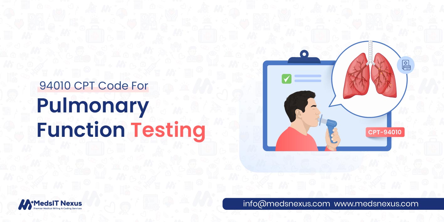 94010 CPT Code: Pulmonary Function Testing (Spirometry) Explained